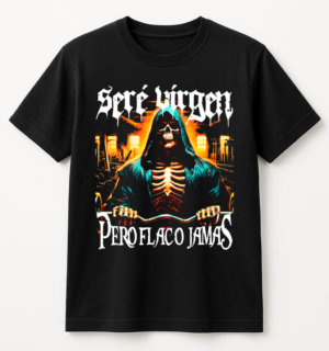 PLAYERA CALACAS GYM SERE VIRGEN PERO FLACO JAMAS MANGA CORTA