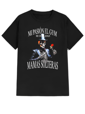PLAYERA CALACAS CHIDAS GYM UNISEX MI DEBILIDAD MAMÁS SOLTERAS